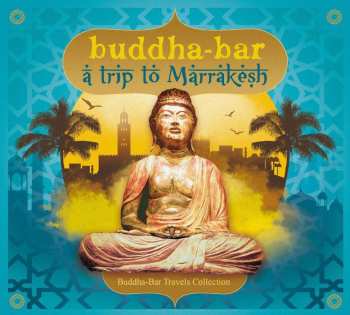 2CD Various: Buddha-Bar - A Trip To Marrakesh