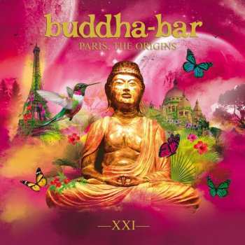 2CD Various: Buddha-Bar XXI, Paris, The Origins