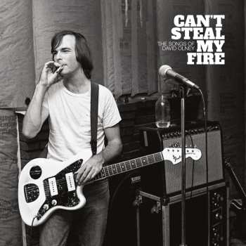 CD Various: Can’t Steal My Fire: The Songs Of David Olney