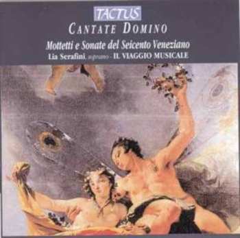 CD Various: Cantate Domino - Motetten & Sonaten Aus Venedig (17.jh.)