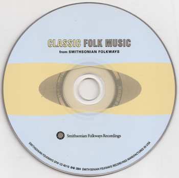 CD Various: Classic Folk Music (From Smithsonian Folkways)