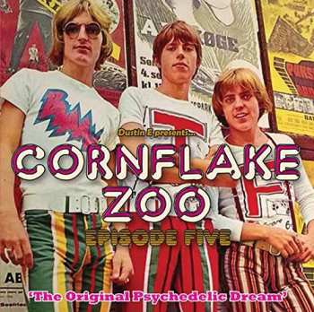 CD Various: Cornflake Zoo Episode Five ('The Original Psychedelic Dream')