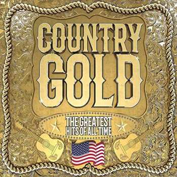 Album Various: Country Gold - The Greatest Hits Of All Time