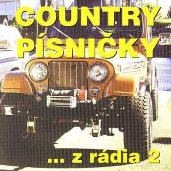 Album Various: Country Písničky ... Z Rádia 2