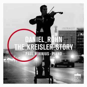 Album Various: Daniel Röhn - The_kreisler_story