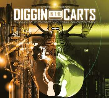 CD Various: Diggin In The Carts (A Collection Of Pioneering Japanese Video Game Music)