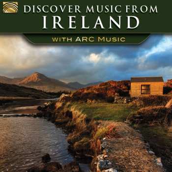 Album Various: Discover Music From Ireland With ARC Music