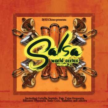 2CD Various: DJ El Chino Presents Salsa World Series Volume 2