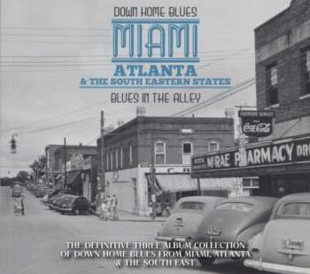 3CD Various: Down Home Blues - Miami - Atlanta & The South Eastern States - Blues In The Alley