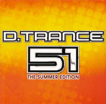 3CD Various: D.Trance 51 (The Summer Edition)