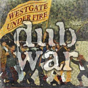 LP Dub War: Westgate Under Fire
