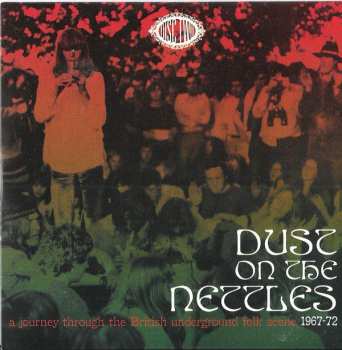 3CD/Caja Various: Dust On The Nettles (A Journey Through The British Underground Folk Scene 1967-1972)