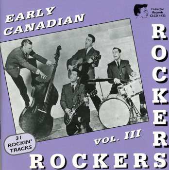 Album Various: Early Canadian Rockers, Vol. III
