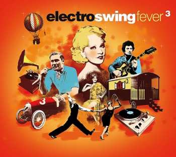 Album Various: Electro Swing Fever 3