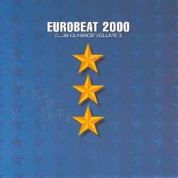 CD Various: Eurobeat 2000 (Club Classics Volume 3)