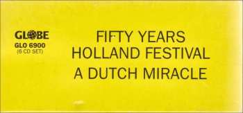 6CD/Caja Various: Fifty Years Holland Festival · A Dutch Miracle LTD