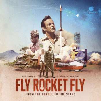 LP/CD Various: Fly Rocket Fly - From The Jungle To The Stars (Original Soundtrack)