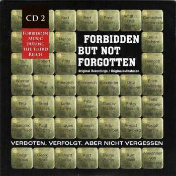 10CD/Caja Various: Forbidden But Not Forgotten = Verboten, Verfolgt, Aber Nicht Vergessen (Forbidden Music During The Third Reich)