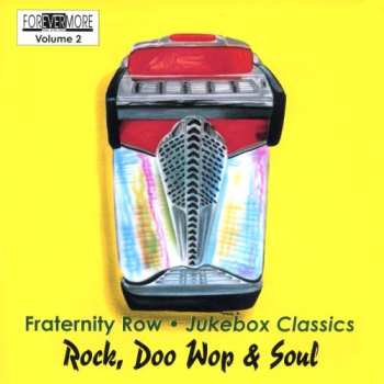 Album Various: Fraternity Row - Jukebox Classics - Rock, Doo Wop & Soul - Volume 2