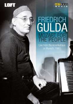 DVD Various: Friedrich Gulda - Mozart For The People
