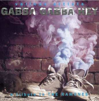 Album Various: Gabba Gabba Hey - A Tribute To The Ramones