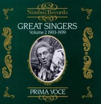 Album Various: Great Singers Volume 2 (1903-1939)