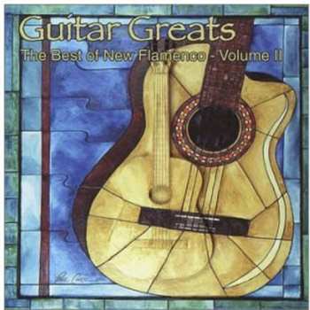 Album Various: Guitar Greats: The Best Of New Flamenco Volume II 