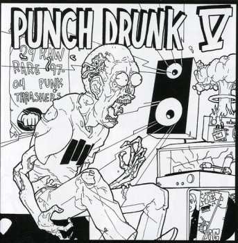 Album Various: Hey Kids, It's ... Punch Drunk V
