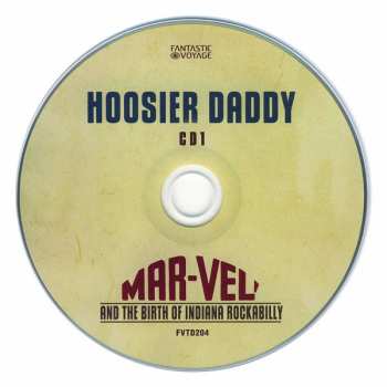 3CD Various: Hoosier Daddy: Mar-Vel And The Birth Of Indiana Rockabilly 