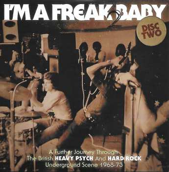 3CD/Caja Various: I'm A Freak 2 Baby (A Further Journey Through The British Heavy Psych And Hard Rock Underground Scene: 1968-73)