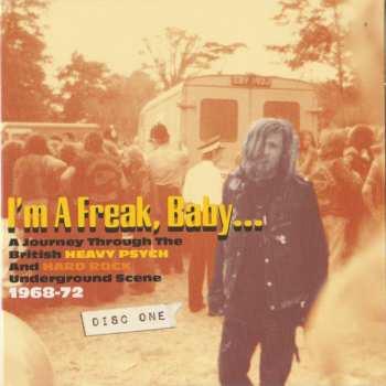 3CD/Caja Various: I'm A Freak, Baby... A Journey Through The British Heavy Psych And Hard Rock Underground Scene 1968-72