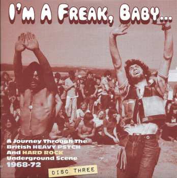 3CD/Caja Various: I'm A Freak, Baby... A Journey Through The British Heavy Psych And Hard Rock Underground Scene 1968-72