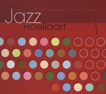 Album Various: Jazz Hoeilaart 2007