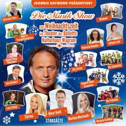 Album Various: Joannis Raymond Präsentiert: Die Musikshow Zur Weihnachtszeit