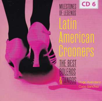 10CD/Caja Various: Latin American Crooners The Best Boleros & Tangos