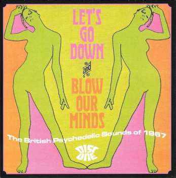 3CD/Caja Various: Let's Go Down And Blow Our Minds: The British Psychedelic Sounds Of 1967