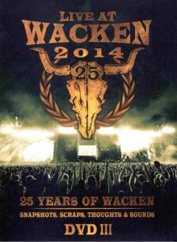 3DVD Various: Live At Wacken 2014 - 25 Years of Wacken