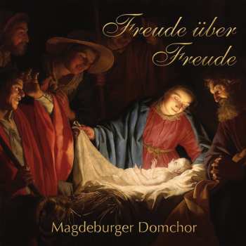 Album Various: Magdeburger Domchor - Freude über Freude