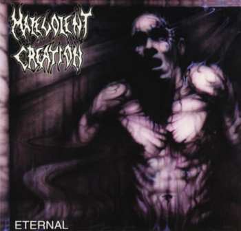 LP Malevolent Creation: Eternal