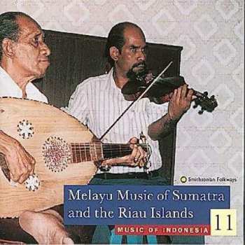 Album Various: Melayu Music Of Sumatra And The Riau Islands