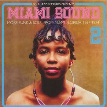 Album Various: Miami Sound 2 (More Funk & Soul From Miami, Florida 1967-1974)