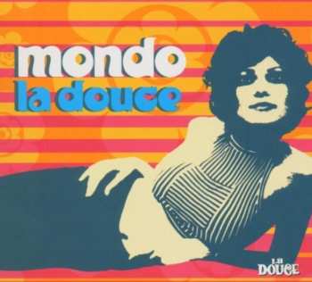 Album Various: Mondo La Douce