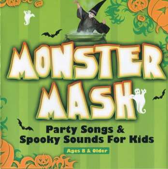 Album Various: Monster Mash Party Songs & Spooky Sounds For Kids (Ages 8 & Older)