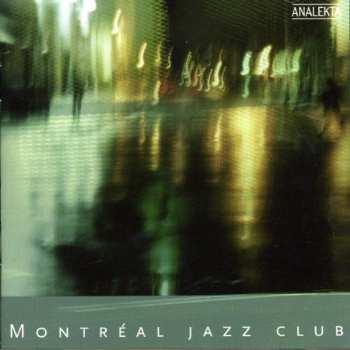 Album Various: Montréal Jazz Club
