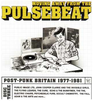 5CD Various: Moving Away From The Pulsebeat: Post-Punk Britain 1977-1981