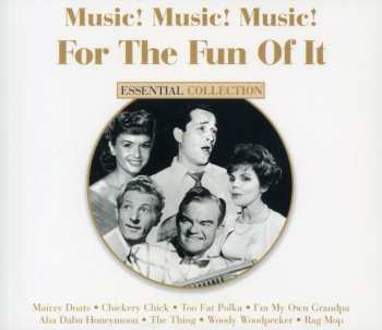 Album Various: Music! Music! Music! For The Fun Of It, Essential Collection