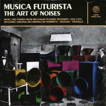 CD Various: Musica Futurista: The Art Of Noises