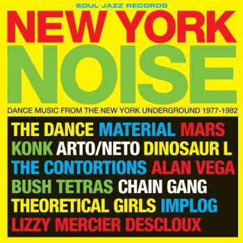 CD Various: New York Noise (Dance Music From The New York Underground 1977-1982)