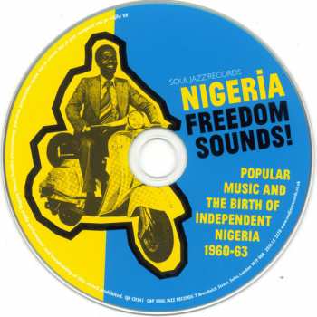 CD Various: Nigeria Freedom Sounds! (Popular Music And The Birth Of Independent Nigeria 1960-63)