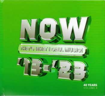 3CD Various: Now That's What I Call Music '13-'23: 40 Years Volume 4 2013-2023